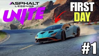 MY FIRST DAY IN ASPHALT LEGENDS UNITE  ASPHALT LEGENDS UNITE GAMEPLAY [upl. by Rubie]