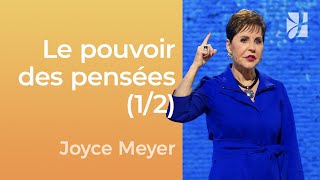 Le pouvoir des pensées et des paroles 12  Joyce Meyer  Gérer mes émotions [upl. by Kincaid]