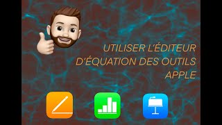 Utiliser l’éditeur d’équation des outils Apple [upl. by Tanah400]