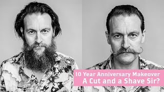 A Cut and A Shave Sir 2024  10 Year Anniversary Makeover [upl. by Odnalra715]