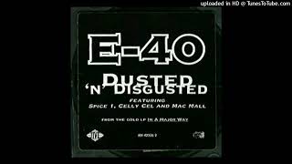 E40 02 Dusted N Disgusted Radio Version Ft Spice 1 Celly Cel Mac Mall [upl. by Leinad561]