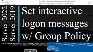 How to configure interactive logon messages with Group Policy Objects  Windows Server 2022 [upl. by Zile379]