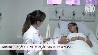 Administração de Medicação Via Intravenosa [upl. by Esetal]