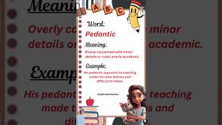 Pedantic  English Vocabulary youtubeshorts shorts englishlanguage englishvocabuluary [upl. by Arit]