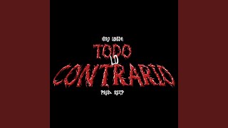 Todo lo Contrario [upl. by Atiuqehc]