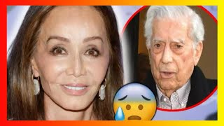 Isabel Preysler anuncia una triste noticia sobre Mario Vargas Llosa  ‘No tengo…’ [upl. by Zapot]