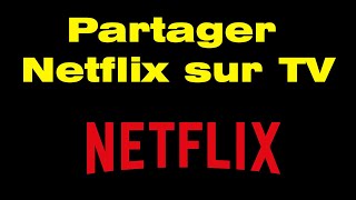 Comment partager Netflix sur TV Caster Netflix sur TV [upl. by Adnalue]