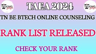 TNEA 2024  RANK LIST RELEASED  BE BTECH RANK LIST RELEASED  CHECK YOUR RANK talkingtamila [upl. by Ahsinned]