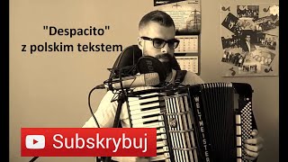 DESPACITO NIE NA CITO  COVER  AKORDEON  BOSSMusicLomza [upl. by Jansson721]