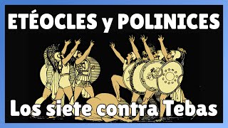 ETÉOCLES y POLINICES hijos de Edipo 🔱🏛️ Curso de mitología griega y romana 93 [upl. by Ansilma]