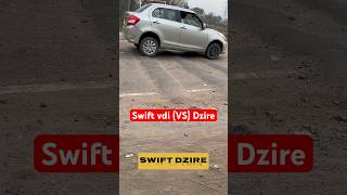 Swift vdi VS Dzire ground clearance tasting video swift marutisuzuki shortvideo [upl. by Moriarty]