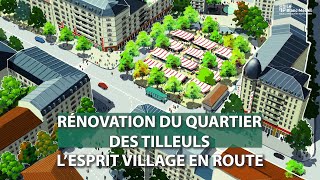 Rénovation du quartier des Tilleuls  l’esprit village en route [upl. by Yhotmit80]