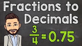 How to Convert Fractions to Decimals [upl. by Sutherlan]