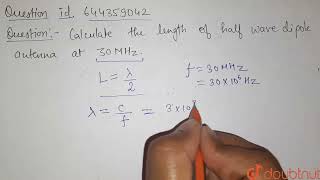 Calculate the length of half wave dipole antenna at 30 MHz  12  COMMUNICATION SYSTEMS  PHYSI [upl. by Erdna281]