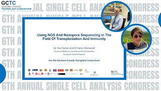 Using NGS And Nanopore Sequencing in The Field Of Transplantation And Immunity [upl. by Luelle100]