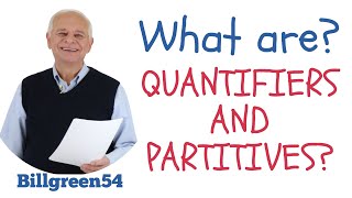 Quantifiers amp Partitives EXPLAINED with Billgreen54 ESL English [upl. by Ennaeirb249]