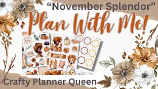 Plan With Me  November Splendor  Crafty Planner Queen [upl. by Tice]