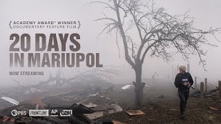 20 Days in Mariupol full documentary  Academy Award® Winner  FRONTLINE  AssociatedPress [upl. by Eecyaj]