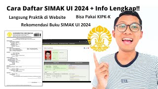 INFO SIMAK UI 2024  Cara Daftar SIMAK UI 2024 [upl. by Niwde70]