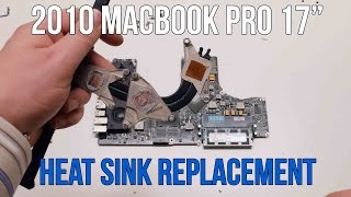 2010 Macbook Pro 17quot A1297 CPU Heat Sink Replacement [upl. by Badr895]