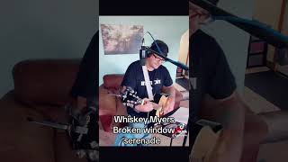 Whiskey myers broken window serenade [upl. by Enalda]