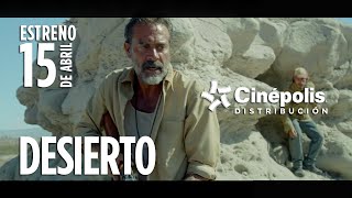 Desierto de Jonás Cuarón  Tráiler HD  Cinépolis Distribución [upl. by Idnal]