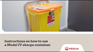 Instructions for Use Model IV Sharps Container [upl. by Anoynek998]