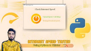 How To Do Internet Speed Test Using Python  Python Internet Speed Test App With GUI Python Project [upl. by Ylyl43]