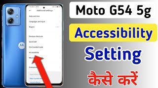 Moto g54 5g me accessibility setting kaise kare  accessibility setting on moto g54 5g phone [upl. by Rafaelof519]