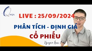 PHÂN TÍCH CỔ PHIẾU NGÀY 25092024 [upl. by Nosyaj170]