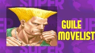 Super Street Fighter II Turbo  Guile Move List [upl. by Powe]