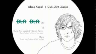 BLABLA 011 B1 Olene Kadar Feat DLow  Guns Aint Loaded  Barem Remixmpg [upl. by Analra]