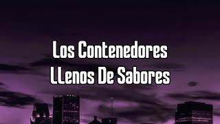 Los Contenedores LLenos De Sabores  Peso Pluma Oscar Maydon  SANTAL 33 LetraLyrics [upl. by Grover]