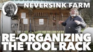 Tool Rack at Neversink  ReOrganizing it [upl. by Pape]