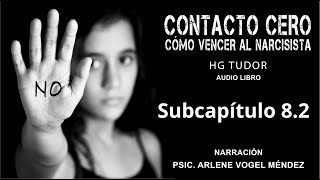 CONTACTO CERO  Cómo vencer al narcisista H G TUDOR voz humana audio libro Subcapítulo 82 [upl. by Sauveur]