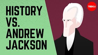 History vs Andrew Jackson  James Fester [upl. by Stedmann]