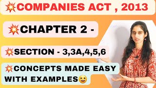 Companies Act 2013  Chapter 2  Section 3 to 6 [upl. by Sicular]