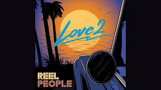 Reel People feat Speech  I Never Knew [upl. by Enilesoj490]