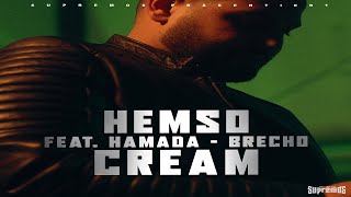 HEMSO feat HAMADA amp BRECHO  CREAM  official Video [upl. by Settera]