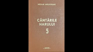 Aleluia Aleluia cântă sufletumi răscumpărat  Nicolae Moldoveanu  Cântările Harului 5 [upl. by Ahsek691]