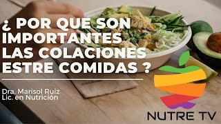 ¿Por qué son importantes las colaciones entre comidas [upl. by Shandra]