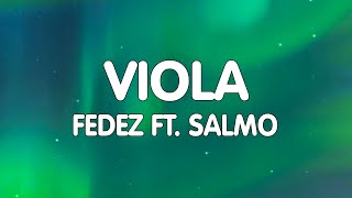 Fedez feat Salmo  VIOLA Lyrics  Testo [upl. by Woll]