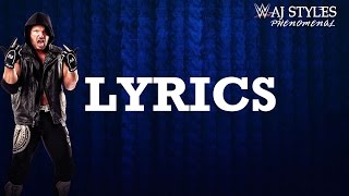 AJ Styles WWE Theme Song quotPhenomenalquot Lyrics [upl. by Allerim]