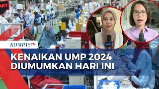 Pemprov DKI Jakarta akan Umumkan Kenaikan UMP 2024 Hari Ini Begini Pantauannya [upl. by Annamarie]