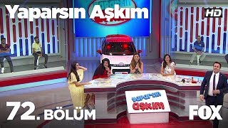 Yaparsın Aşkım 72 Bölüm [upl. by Schweitzer]