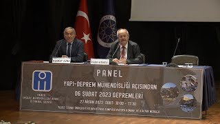 PANEL  YAPI  DEPREM MÃœHENDÄ°SLÄ°ÄÄ° AÃ‡ISINDAN 06 ÅUBAT 2023 DEPREMLERÄ° MNURAY AYDINOÄLUNUSRET SUNA [upl. by Remde]