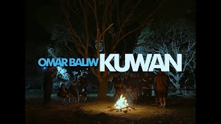 KUWAN  Omar Baliw Official Music Video [upl. by Cott]