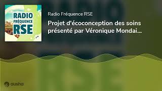 Projet décoconception des soins présenté par Véronique Mondain infectiologue [upl. by Ellerehc]