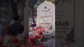 Dr Abdul Qadeer Khan Grave in Islamabad  Pakistani Nuclear Scientist abdulqadeerkhan scientist [upl. by Sal]