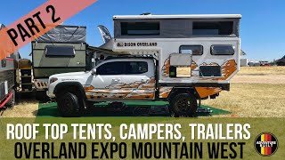 OVERLAND EXPO MOUNTAIN WEST 2021 BEST OF RTT  OVERLAND TRAILERS AND CAMPERS PART 2 [upl. by Elleon]